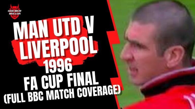 1996 FA Cup Final Result Man Utd v Liverpool